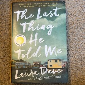 The Last Thing He Told Me by - Hardcover